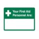 YOUR FIRST AID PERSONNEL 450X300 POLY SIGN